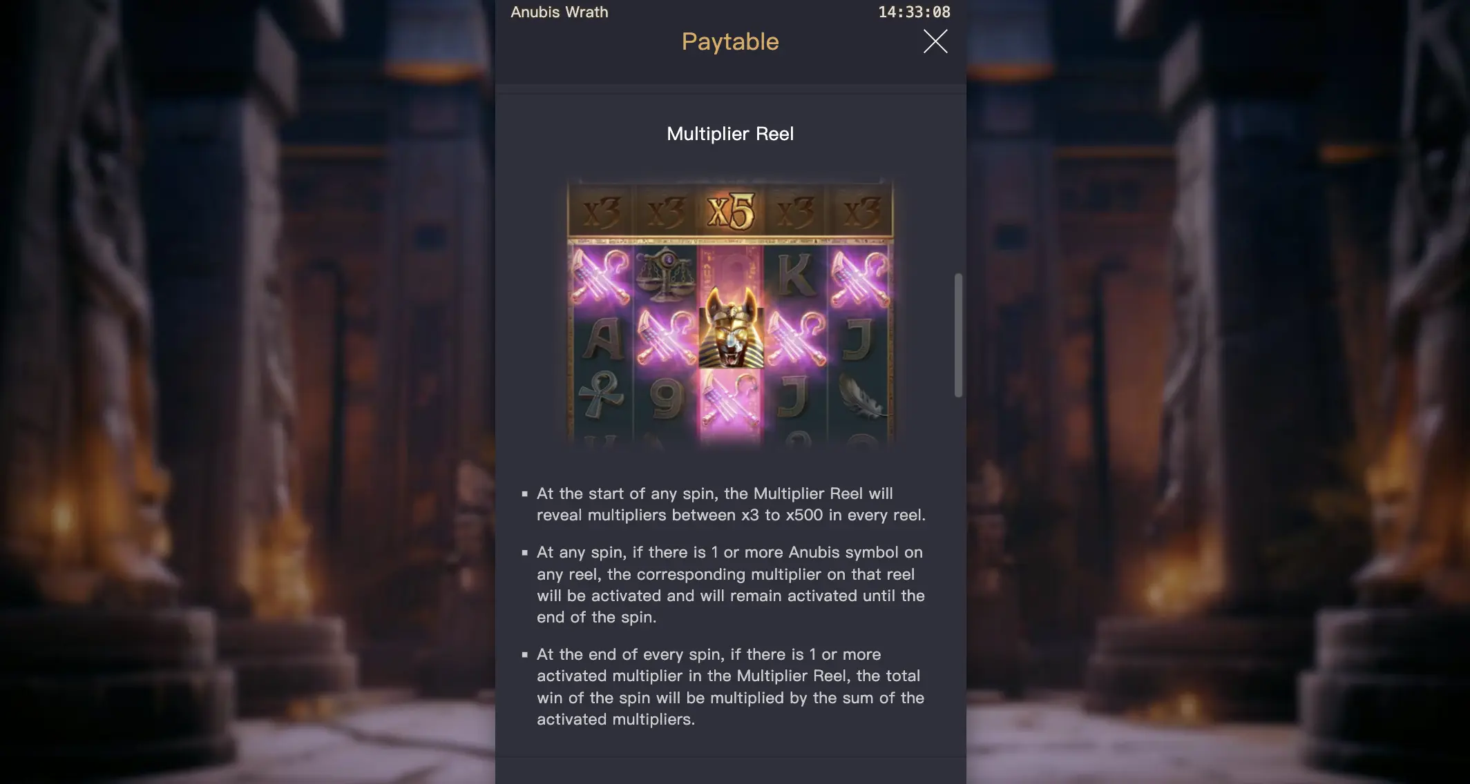 Anubis Wrath paytable explanation of the 3x to 500x Multiplier Reel